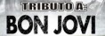TRIBUTO A BON JOVI 